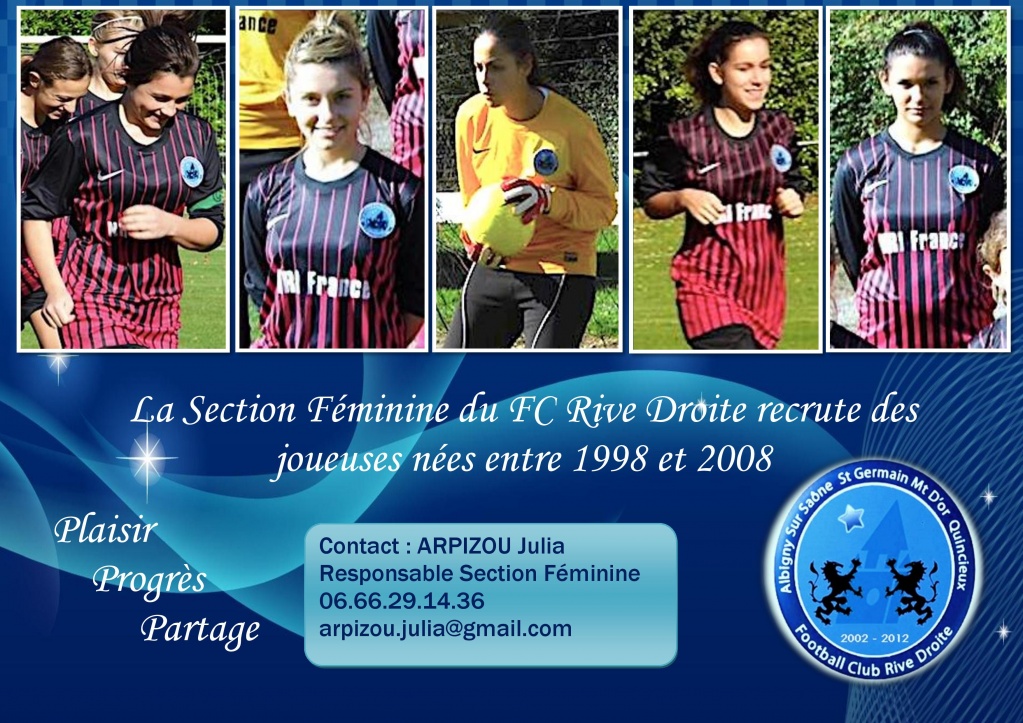 LA SECTION FEMININE DU FC RIVE DROITE RECRUTE DES JOUEUSES DE TOUT AGE ET DE TOUT NIVEAUX !