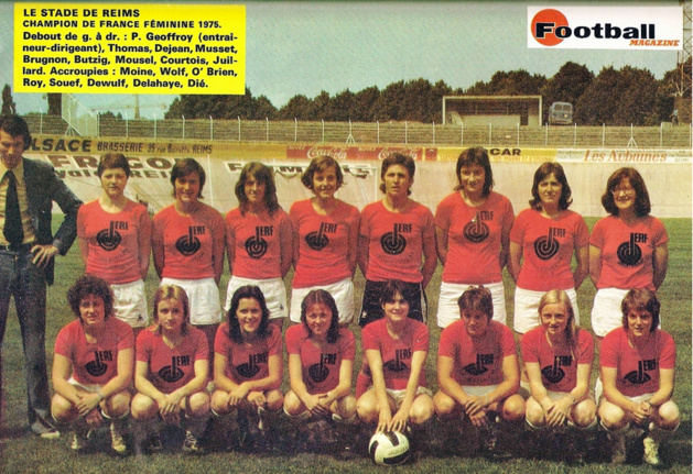 Nadine Juillard, debout à droite, avec le Stade de Reims, premier champion de France en 1975 Nadine Juillard, debout à droite, avec le Stade de Reims, premier champion de France en 1975