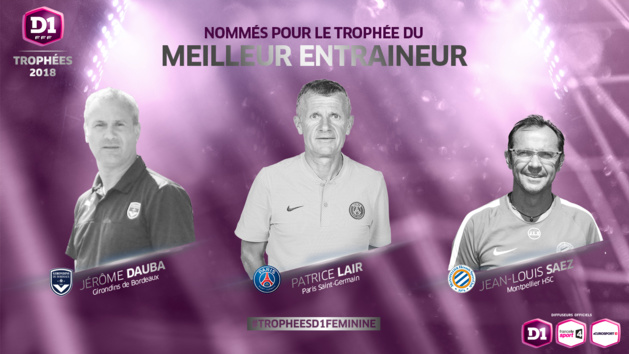 #D1F - Trophées FFF : le palmarès 2017-2018 #D1F - Trophées FFF : le palmarès 2017-2018