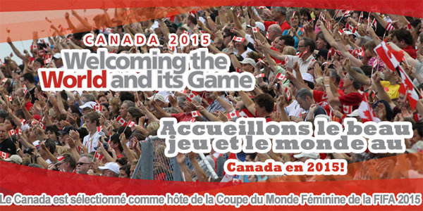 La Coupe du Monde 2015 au Canada ! La Coupe du Monde 2015 au Canada !