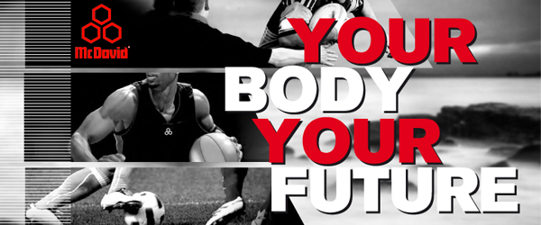 McDavid - your body, your future ! McDavid - your body, your future !