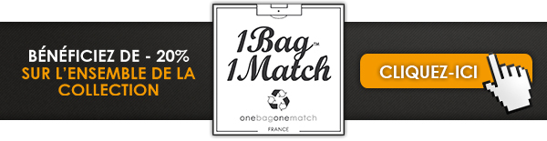 Offre abonnés - Bénéficiez de 20 % de remise sur la collection 1Bag1Match Offre abonnés - Bénéficiez de 20 % de remise sur la collection 1Bag1Match