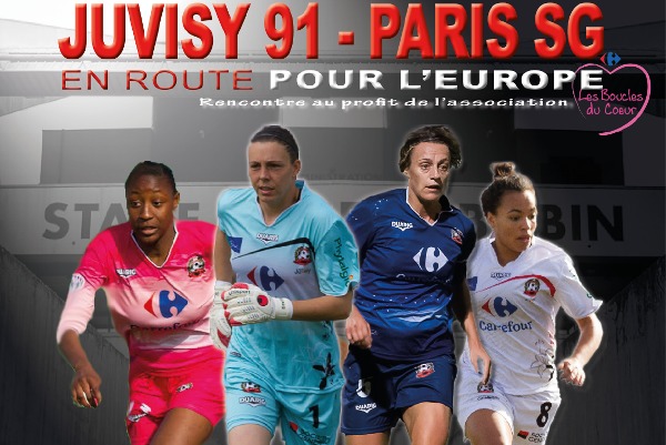 D1 - FCF JUVISY - PSG, plus qu'une affiche, avec une opération caricative D1 - FCF JUVISY - PSG, plus qu'une affiche, avec une opération caricative