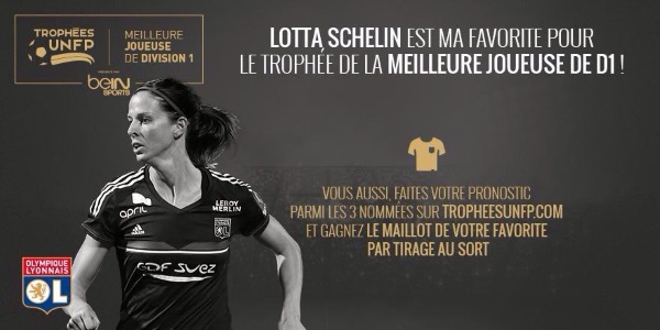 Trophée UNFP - Shirley CRUZ, Eugénie LE SOMMER et Lotta SCHELIN nommées