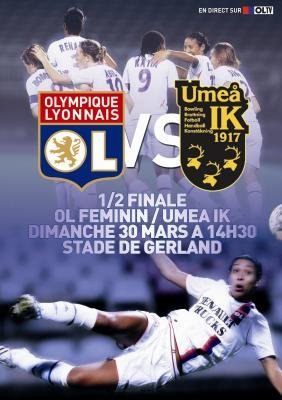 Demi-finale aller : les Lyonnaises attendent le soutien d'un public nombreux Demi-finale aller : les Lyonnaises attendent le soutien d'un public nombreux