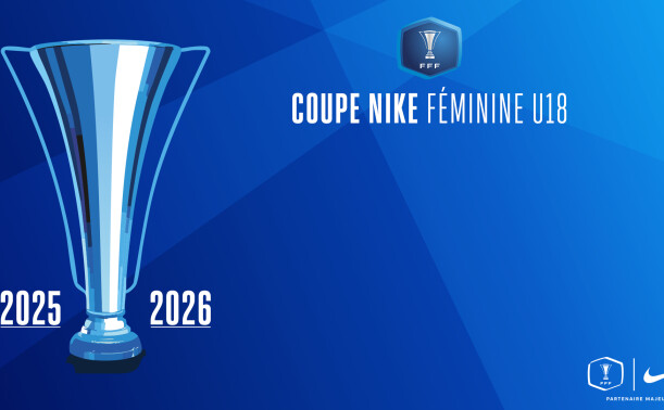 Coupe U18 NIKE - 32es : les résultats et buteuses