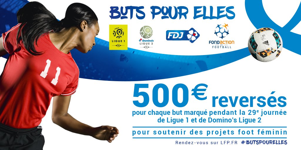 La Française Des Jeux et la Ligue du Football Professionnel lancent « Buts pour Elles » en faveur du football féminin