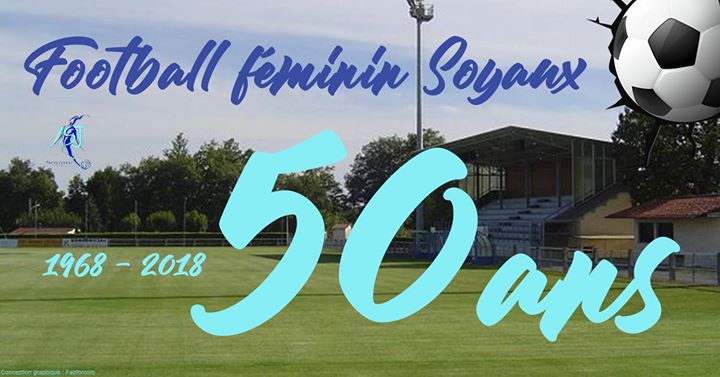 #D1F - L'ASJ SOYAUX fête ses 50 ans #D1F - L'ASJ SOYAUX fête ses 50 ans