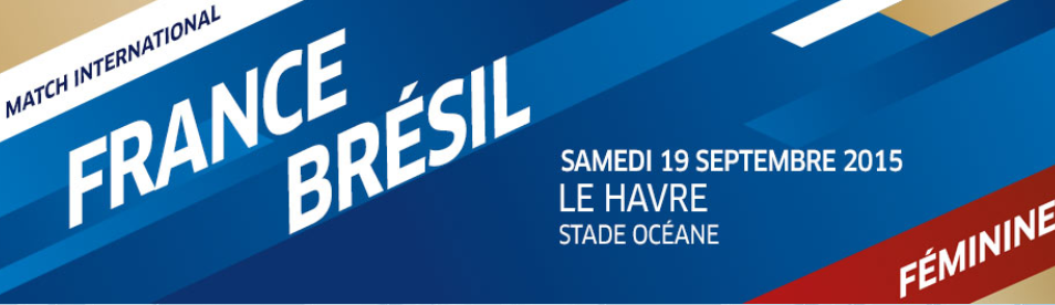Bleues - FRANCE - BRESIL : ouverture de la billetterie ce mercredi 19 août