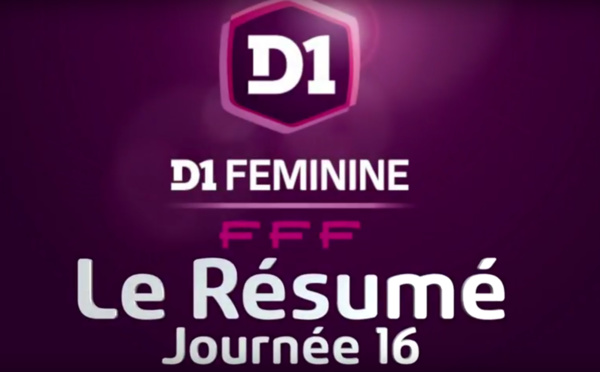 #D1F - J16 : le résumé vidéo de la journée