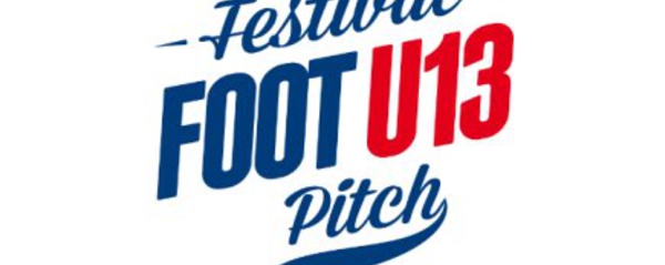 Festival Foot U13 - Le bilan des qualifiés régionaux