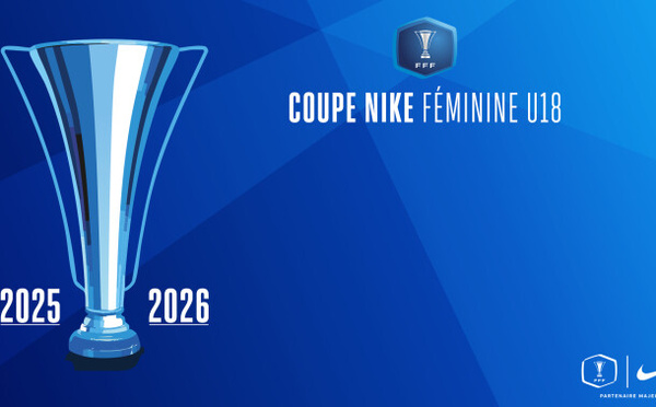 Coupe U18 NIKE - 32es : les résultats et buteuses