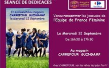 Equipe de France - Séance de dédicace avec les Bleues chez CARREFOUR Guingamp...