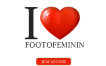 FOOTOFEMININ - Dix bonnes raisons de s'abonner...